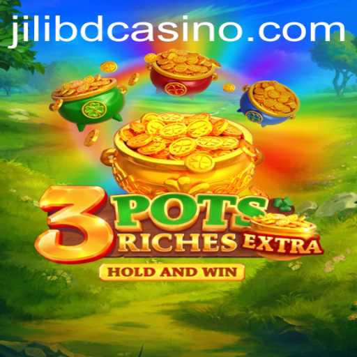 Unveiling the Thrilling World of 3potsExtra: A Jilibd Creation